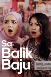 ดูหนังออนไลน์ฟรี Sa Balik Baju | เรื่องเล่าสาวออนไลน์ (2021)